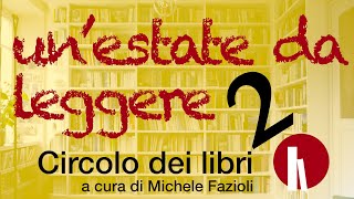 Circolo dei libri  17062024  Unestate da leggere 2 [upl. by Schuler]