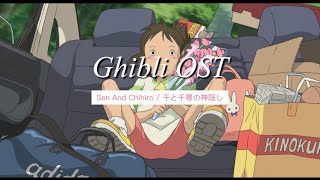 Ghibli OST  Sen And Chihiro OST  센과 치히로의 행방불명  또 다시  千と千尋の神隠し [upl. by Wordoow]