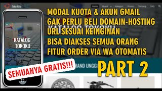 Membuat katalog online gratis ala olshop dengan klik order via WA part 2  Tutorial [upl. by Itisahc]