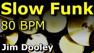 Drum Loops  Slow Funk 80 BPM  Jim Dooley [upl. by Engen]