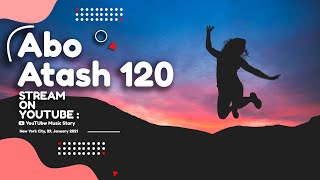 Abo Atash 120 Podcast  پادکست آب و آتش 120 [upl. by Giardap494]