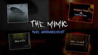 The Mimic Huge Announcement Secret Yuma Event [upl. by Minette]