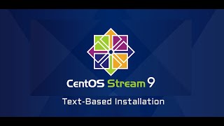 Centos 9 Text based Installation [upl. by Xonel]