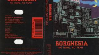 Borghesia  No Hope No Fear 1987 [upl. by Macdermot865]