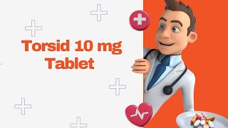 Torsid 10 mg Tablet [upl. by Kostman]