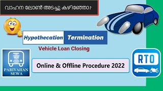 Hypothecation Termination  Vehicle Loan Closing  Online amp Offline steps 2022 Rules  Parivahan [upl. by Enida]