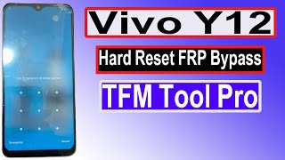 Vivo Y12 Hard Reset FRP Bypass TFM Tool Pro [upl. by Ban598]