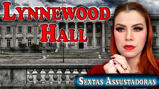 LYNNEWOOD HALL  POR QUE A CASA DO TITANIC [upl. by Ennahs]