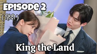 King the Land Episode 2 Explained In Hindi  New Korean Drama King the Land in Hindi King the Land [upl. by Wymore]