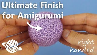 Ultimate Finish for Amigurumi righthanded version [upl. by Notlem916]