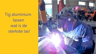 Tig lassen Aluminium welke las is het sterkste [upl. by Alleras]