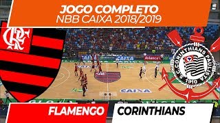 Flamengo x Corinthians • Jogo Completo • NBB Caixa 11 • 03112018 [upl. by Ayerhs]