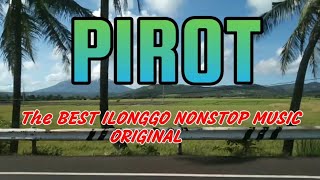 PIROT  The Best Pirot Ilonggo Song nonstop music  Tagalog version Original  pirotilonggosongs [upl. by Kerri]