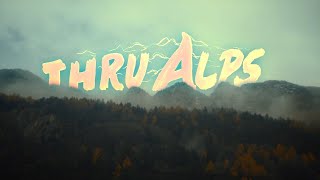 Europe EP15 Through Alps [upl. by Lesiram]