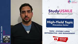 USMLE  Systemic Lupus Erythematous And Management  Dr Shreyas Jayade [upl. by Ayatan]