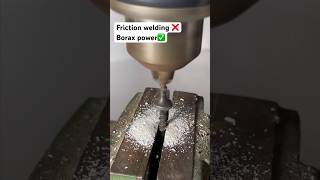 Friction Welding with Borax 🔥 asmr satisfyingvideo experiment asmrsounds [upl. by Torp24]