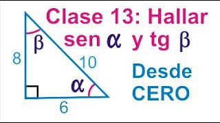 TRIGONOMETRÍA DESDE CERO  13va Clase Hallar Seno Alfa y Tangente Beta [upl. by Polivy]