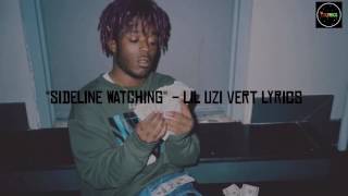 Lil Uzi Vert  Sideline Watching Hold Up Lyrics [upl. by Vacla]