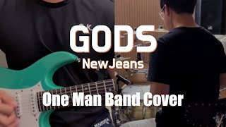 GODS  NewJeans 원맨밴드 커버  One Man Band Cover Rock ver [upl. by Adnwahsat]