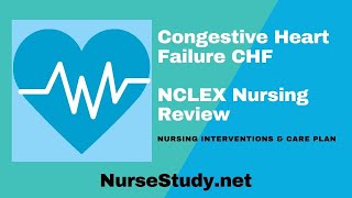 CHF Congestive Heart Failure Nursing NCLEX Review and Nursing Care Plan [upl. by Nalro826]