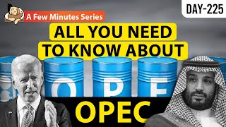 Difference Between OPEC and OPEC for UPSC Prelims 2023  Few Minutes Series  25 April 2023 [upl. by Mundt840]