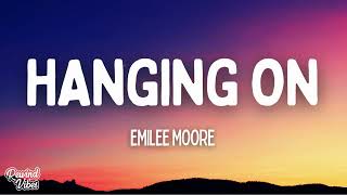 Hanging on  Emilee Moore cover [upl. by Sansen]