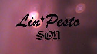 Lin Pesto  Son 2019 Full EP [upl. by Fai385]