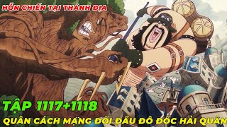 REVIEW ONE PIECE TẬP 11171118 l HỖN CHIẾN TẠI THÁNH ĐỊA QUÂN CÁCH MẠNG VS ĐÔ ĐỐC HỔ TÍM VÀ BÒ LỤC [upl. by Ramon]