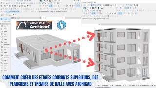 CRÉER FACILEMENT DES ÉTAGES SUPÉRIEURS ET TRÉMIES DE DALLE AVEC ARCHICAD [upl. by Ahsinnek]