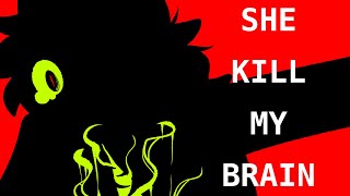 SHE KILLED MY BRAIN  MEME  BLOOD  PHOTOSENSITIVITY [upl. by Parette]