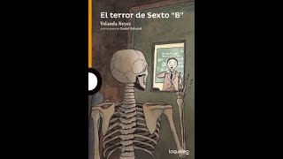 Descarga Libro El Terror de Sexto B de Yolanda Reyes reseña BooKid [upl. by Eberle948]