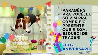 Feliz Aniversário engraçado Mensagem engraçada Parabéns pra você [upl. by Athelstan]