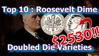 Top 10 Roosevelt Dime Doubled Die Varieties Errors List Dimes Worth Money [upl. by Boaten870]