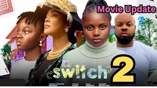 THE SWITCH  Kachi Nnochiri Uchechi Treasure Okonkwo Darasimi Destiny Nadi Cynthia Clarke 2024 [upl. by Halimak]