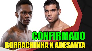 Paulo Borrachinha enfrenta Israel Adesanya no UFC 253 no dia 19 de setembro [upl. by Locin]