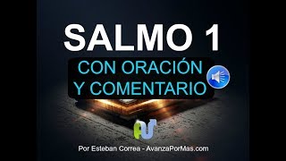 SALMO 1 Con Oración Poderosa y DEVOCIONAL La Biblia Hablada en Audio Leída Voz Humana [upl. by Alehcim11]