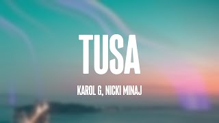 Tusa  Karol G Nicki Minaj Lyrics Version ⛰ [upl. by Richara]