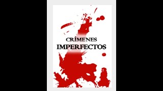 CRIMENES IMPERFECTOS Cap13 RICOS Y FAMOSOS [upl. by Boys388]