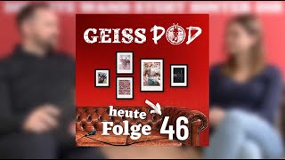 GEISSPOD 46 Besser als Berger und Stöger  Der beste FC seit 30 Jahren [upl. by Koblick]