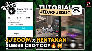 Tutorial Jedag Jedug Capcut Style Ripedtx Hentakan Brutal Terbaru Viral [upl. by Dranyam]