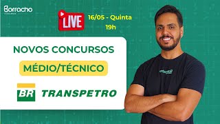 Próximos concursos da TRANSPETRO nível MÉDIOTÉCNICO Teremos concurso em 2024 [upl. by Sidra894]