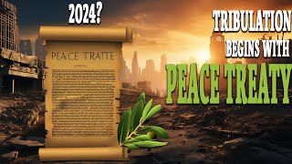 PROOF The Tribulation Begins with a Peace Treaty  4 Verses From 4 Different Books of the Bible [upl. by Falzetta]