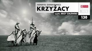 Krzyżacy 130  Henryk Sienkiewicz  Audiobook po polsku [upl. by Daney]