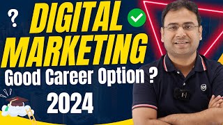 Is Digital Marketing Still a Good Career in 2024   Career Guidance by Umar Tazkeer [upl. by Mady]