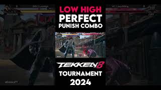 Low High Dragunov Perfect Punish Combo Tournament 2024 tekken8 lowhigh [upl. by Weisberg]