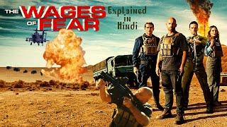 The Wages of Fear 2024 Explained in Hindi  The Wages of Fear Review Hindi [upl. by Veronike172]