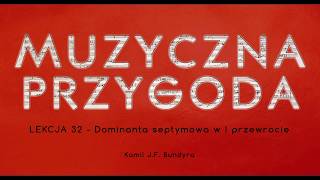 Lekcja 32  Dominanta septymowa w I przewrocie [upl. by Laehcor]