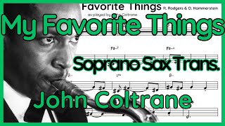 My Favorite Things  John Coltrane  Soprano Sax Transcription [upl. by Ainafets624]