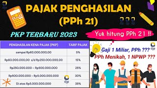 Menghitung Pajak Penghasilan PPh 21 tahun 2023 PPh suami istri digabung perpajakan [upl. by Alisa]