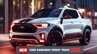 NEW 2025 Ford Ranchero Pickup Truck  Whats new [upl. by Sharity]